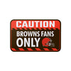 Cleveland Browns NFL Caution Sign