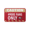 San Francisco 49ers NFL Caution Sign